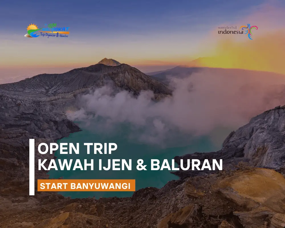 open trip kawah ijen baluran start banyuwangi