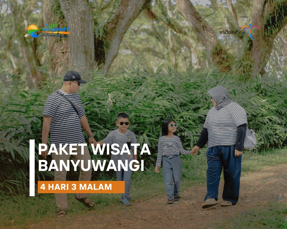 paket wisata banyuwangi 4 hari 3 malam