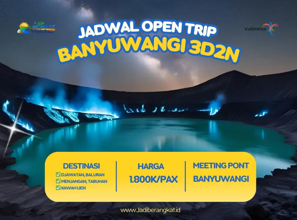 Open Trip Banyuwangi 3d2n